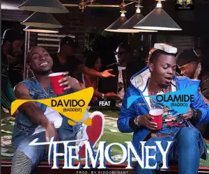 Davido - The Money (Prod. By KidDominant) Ft. Olamide